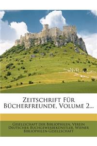 Zeitschrift Fur B Cherfreunde, Volume 2...
