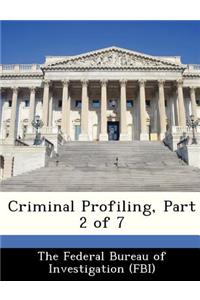 Criminal Profiling, Part 2 of 7