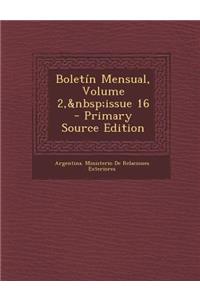 Boletin Mensual, Volume 2, Issue 16