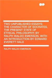 Two Unpublished Essays