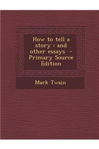 How to Tell a Story