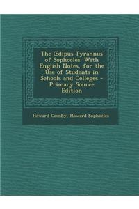 The Dipus Tyrannus of Sophocles
