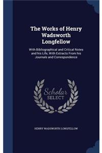 The Works of Henry Wadsworth Longfellow