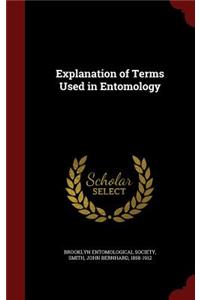 Explanation of Terms Used in Entomology