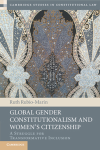 Global Gender Constitutionalism and Women's Citizenship