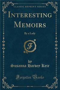 Interesting Memoirs