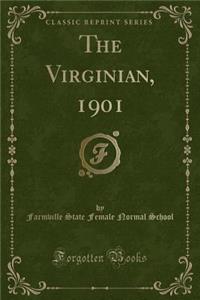 The Virginian, 1901 (Classic Reprint)