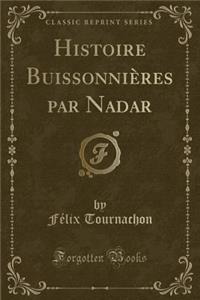 Histoire Buissonnières Par Nadar (Classic Reprint)