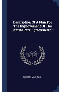 Description Of A Plan For The Improvement Of The Central Park, greensward.