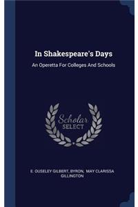 In Shakespeare's Days