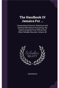 The Handbook of Jamaica for ...