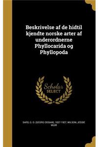 Beskrivelse AF de Hidtil Kjendte Norske Arter AF Underordnerne Phyllocarida Og Phyllopoda