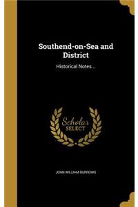 Southend-on-Sea and District