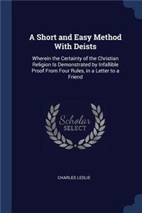 A Short and Easy Method With Deists