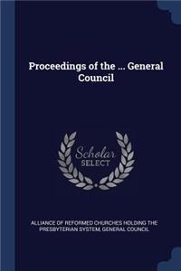 Proceedings of the ... General Council
