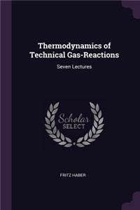 Thermodynamics of Technical Gas-Reactions