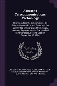 Access to Telecommunications Technology
