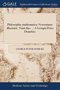 PHILOSOPHI  MATHEMATIC  NEWTONIAN  ILLUS