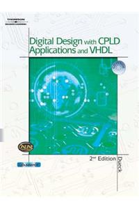 Digital Design with CPLD Applications and VHDL