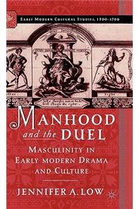 Manhood and the Duel