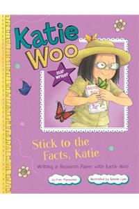 Stick to the Facts, Katie