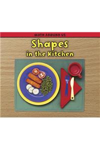Shapes in the Kitchen