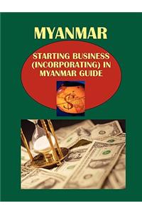 Myanmar: Starting Business (Incorporating) in Myanmar Guide