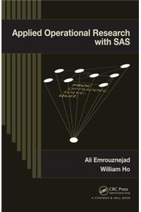 Applied Operational Research with SAS