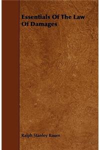 Essentials Of The Law Of Damages