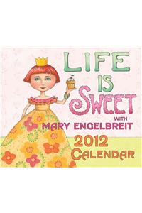 Engelbreit'd Life is Sweet 2012 Box Calendar