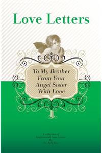 To My Brother, From Your Angel Sister With Love