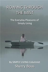 Rowing Through The Mist