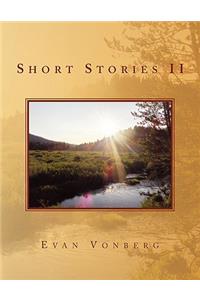 Short Stories II