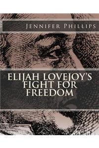 Elijah Lovejoy's Fight for Freedom