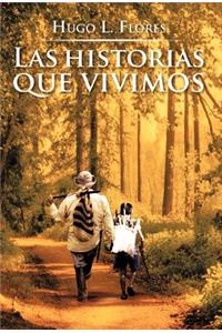 Historias Que Vivimos