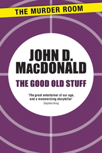 The Good Old Stuff
