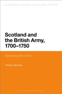 Scotland and the British Army, 1700-1750