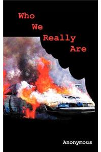 Who we really are