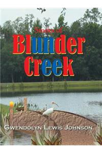 Stories of Blunder Creek