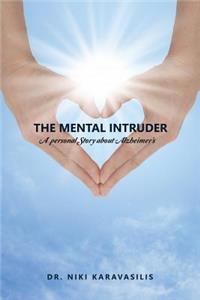 The Mental Intruder