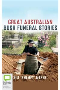 Great Australian Bush Funeral Stories