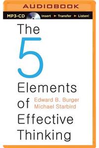 Five Elements of Effective Thinking