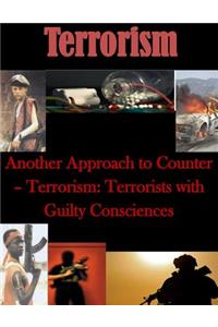 Another Approach to Counter- Terrorism