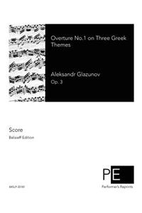 Overture No. 1 on Three Greek Themes