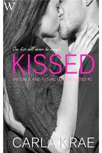 Kissed (My Once and Future Love Revisited, #1)