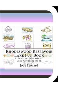 Rhodeswood Reservoir Lake Fun Book