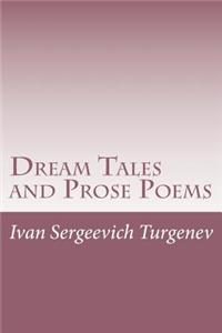 Dream Tales and Prose Poems