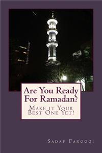 Are You Ready For Ramadan?