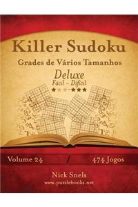 Killer Sudoku Grades de VÃ¡rios Tamanhos Deluxe - FÃ¡cil Ao DifÃ­cil - Volume 24 - 474 Jogos