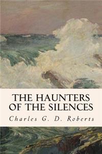 The Haunters of the Silences